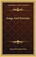 Songs and Portraits 0548464537 Book Cover