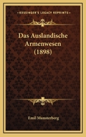 Das Auslandische Armenwesen (1898) 1160356386 Book Cover