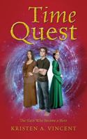 Time Quest: The Slave Who Became a Hero 1478722584 Book Cover