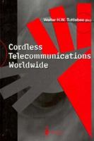 Cordless Telecommunications Worldwide: The Evolution of Unlicensed PCs 3540199705 Book Cover