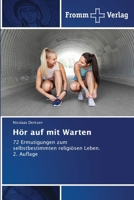 Hör auf mit Warten (German Edition) 6209297617 Book Cover