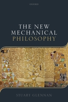 The New Mechanical Philosophy 0198848072 Book Cover