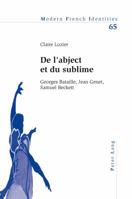 de L'Abject Et Du Sublime: Georges Bataille, Jean Genet, Samuel Beckett 3034307241 Book Cover