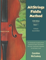 AltStrings Fiddle Method for Viola, Second Edition, Book 1 1952077052 Book Cover