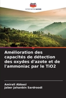 Amélioration des capacités de détection des oxydes d'azote et de l'ammoniac par le TiO2 (French Edition) 6203375861 Book Cover