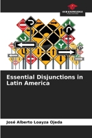 Essential Disjunctions in Latin America 6206502848 Book Cover