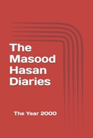 The Masood Hasan Diaries: The Year 2000 B087638QNW Book Cover