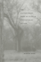 The Postsouthern Sense Of Place In Contemporary Fiction (Southern Literary Studies) 0807156345 Book Cover