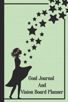 Goal Journal and Vision Board Planner: Organize And Reach Your Objectives This Year Spring Green Cover 1691059641 Book Cover