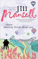 Three Amazing Things About You 147222695X Book Cover