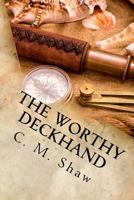 The Worthy Deckhand 1511633220 Book Cover