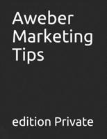 Aweber Marketing Tips 1652972935 Book Cover