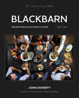 Blackbarn: From Our Table to Yours 1510784195 Book Cover