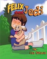 Felix and Jedi 0992577187 Book Cover