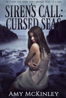 Siren's Call: Cursed Seas 0973726121 Book Cover