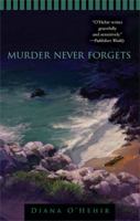 Murder Never Forgets 0425209032 Book Cover