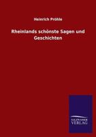 Rheinlands schönste Sagen und Geschichten 3846027790 Book Cover