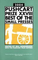 The Pushcart Prize XXVIII: Best of the Small Presses, 2004 Edition 1888889373 Book Cover