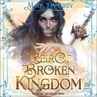 Heir of Broken Kingdom B0FX3DS9PY Book Cover