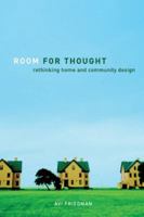 Room for Thought: Rethinking Home and Community Design 0143050044 Book Cover