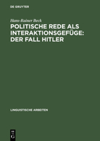 Politische Rede ALS Interaktionsgefuge: Der Fall Hitler 3484304367 Book Cover