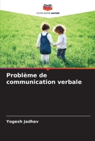 Problème de communication verbale (French Edition) 620951636X Book Cover