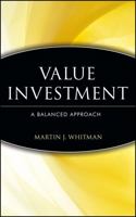 Value Investing: A Balanced Approach (Frontiers in Finance Series) 0471398101 Book Cover