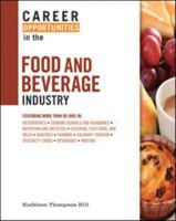 Career Opportunities in the Food and Beverage Industry 0816076138 Book Cover