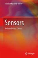 Sensors: An Introductory Course 1489999841 Book Cover