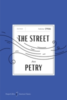 The Street American Classics Edition: A Novel (HarperCollins American Classics) 0063481553 Book Cover
