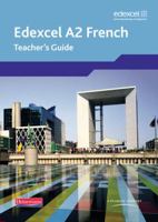 Edexcel A Level French (A2) Teacher's Guide & CDROM (Edexcel GCE French) 0435396250 Book Cover