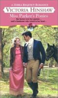 Miss Parker's Ponies (Zebra Regency Romance) 0821775383 Book Cover