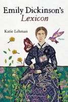 Emily Dickinson’s Lexicon 1953252885 Book Cover