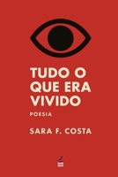 Tudo O Que Era Vivido (Portuguese Edition) B0FRZ6PLMV Book Cover