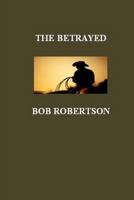 The Betrayed 1478388722 Book Cover
