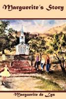 Marguerite's Story 1720405808 Book Cover