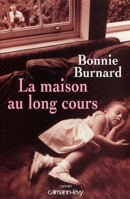 La Maison au long cours (Romans Féminins) (French Edition) 2702133460 Book Cover