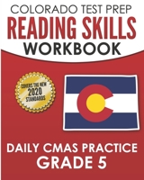 COLORADO TEST PREP Reading Skills Workbook Daily CMAS Practice Grade 5: Preparation for the CMAS English Language Arts Tests B08LPGTCM8 Book Cover