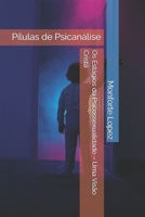 Os Estágios da Psicossexualidade – Uma Visão Cristã: Pílulas de Psicanálise (Portuguese Edition) B0F7HN52J7 Book Cover