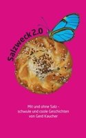Salzweck 2.0: Schwule Geschichten (German Edition) 3769310462 Book Cover