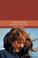 New Realism: Contemporary British Cinema 1474494692 Book Cover