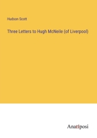 Three Letters to Hugh McNeile 3382328860 Book Cover
