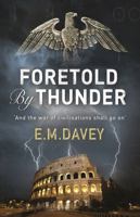 Foretold by Thunder: A Thriller 1468312960 Book Cover