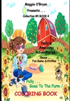 Polly Goes to the Farm!: Coloring Book B0C128STGS Book Cover