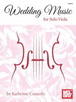 Wedding Music for Solo Viola 0786684941 Book Cover