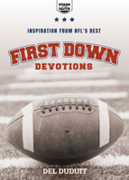 First Down Devotions: Inspiration from the Nfl's Best 156309231X Book Cover