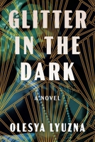 Glitter in the Dark 1613165978 Book Cover