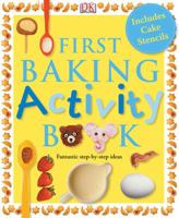 First Baking Activity Book 0756625785 Book Cover