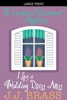 I Spy a Wedding Dress Mess (The Courtyard Clairvoyant Mysteries) B0GVGPD659 Book Cover