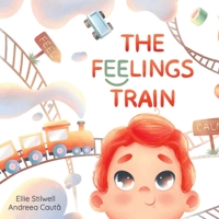 The Feelings Train 1088002846 Book Cover